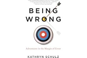Being Wrong: Adventures in the Margin of Error book cover