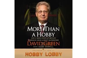 More Than a Hobby: How a $600 Startup Became America's Home and Craft Superstore book cover