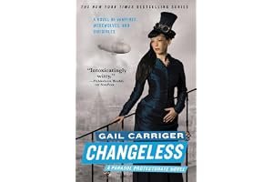 Changeless (Parasol Protectorate, #2) book cover
