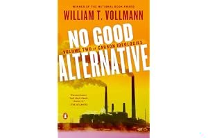No Good Alternative: Volume Two of Carbon Ideologies: 2 book cover