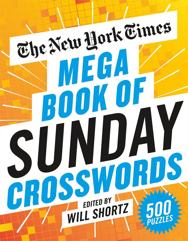 The New York Times Mega Book of Sunday Crosswords: 500 Puzzles book cover