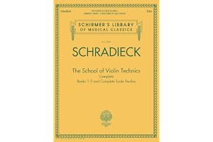 The School of Violin Technics Complete: Books 1-3 and Complete Scale Studies book cover