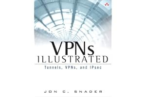 VPNs Illustrated: Tunnels, Vpns, and Ipsec: Tunnels, Vpns, and Ipsec book cover