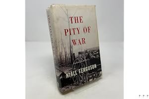 The Pity of War: Explaining World War I book cover
