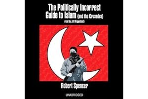 The Politically Incorrect Guide to Islam (and the Crusades) book cover