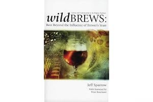 Wild Brews: Culture and Craftsmanship in the Belgian Tradition book cover