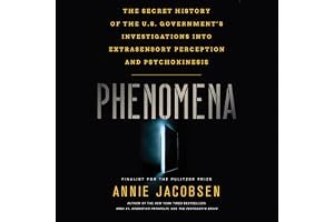 Phenomena: The Secret History of the U.S. Government's Investigations into Extrasensory Perception and Psychokinesis book cover