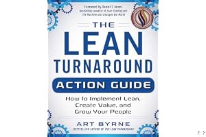 The Lean Turnaround Fieldbook: Practical Tools and Techniques for Implementing Lean Throughout Your Company: Practical Tools and Techniques for Implementing Lean Throughout Your Company book cover