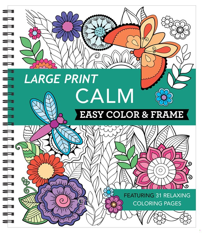Large Print Easy Color & Frame - Calm (Stress Free Coloring Book) book cover