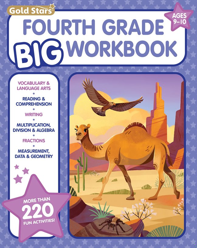 4th Grade BIG Workbook: All Subjects for Kids 9 - 10 includes 220+ Activities, Math, Reading Comprehension, Vocabulary and Language Arts, Writing, Math Skills, Algebra, Fractions, Geometry and More! book cover