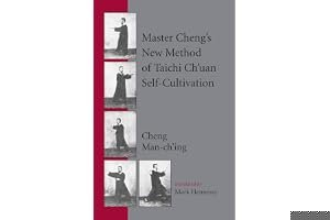 Master Cheng's New Method of Taichi Ch'uan Self-Cultivation book cover