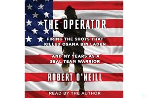 The Operator: Firing the Shots that Killed Osama bin Laden and My Years as a SEAL Team Warrior book cover