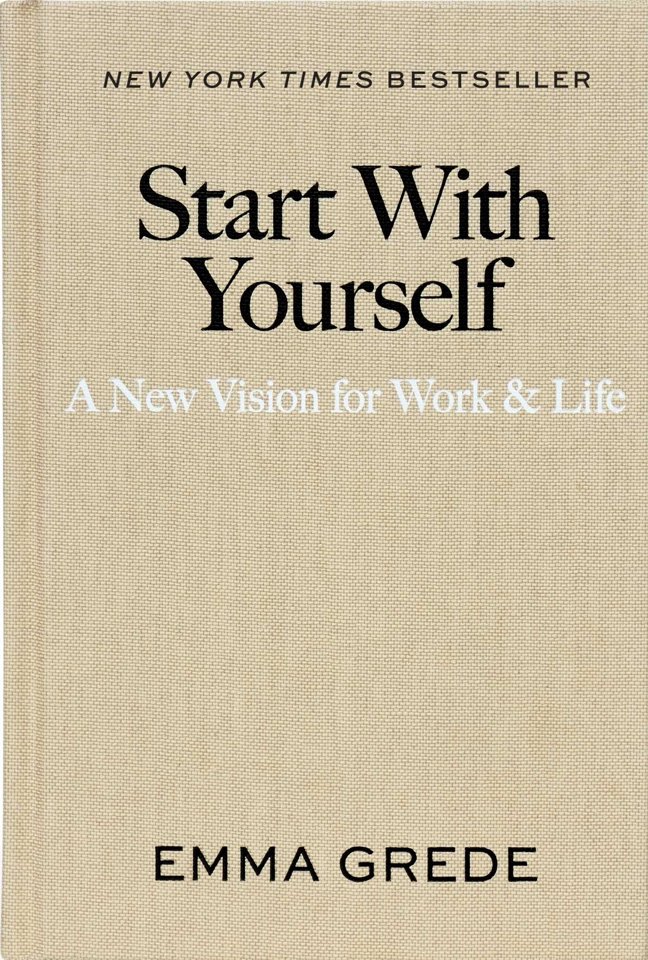 Start With Yourself: A New Vision for Work & Life book cover