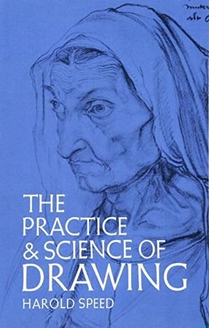 The Practice and Science of Drawing book cover
