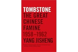 Tombstone: The Great Chinese Famine, 1958-1962 book cover