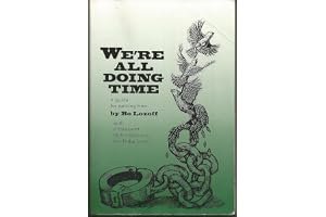We're All Doing Time: A Guide to Getting Free book cover