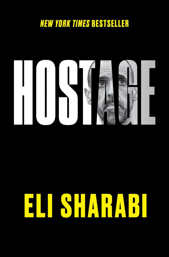 Hostage: An NYT Bestselling War Memoir of Survival and the Human Spirit in Gaza book cover