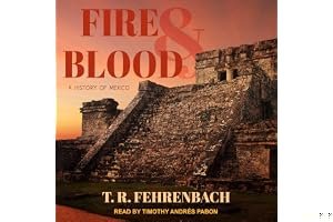 Fire and Blood: A History of Mexico book cover