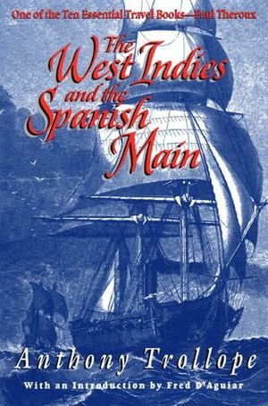 The West Indies and the Spanish Main book cover