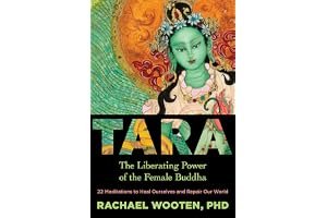 Tara: The Liberating Power of the Female Buddha book cover