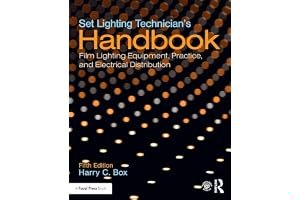 Set Lighting Technician's Handbook: Film Lighting Equipment, Practice, and Electrical Distribution book cover