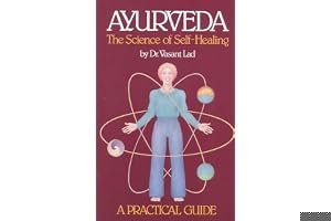 Ayurveda: The Science of Self-Healing book cover