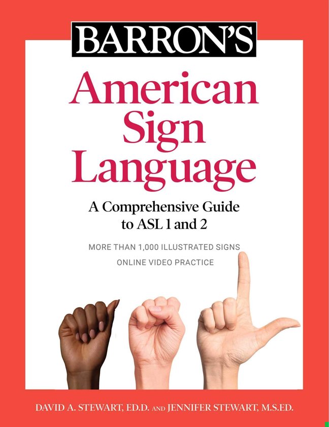 Barron's American Sign Language: A Comprehensive Guide to ASL 1 and 2 with Online Video Practice book cover