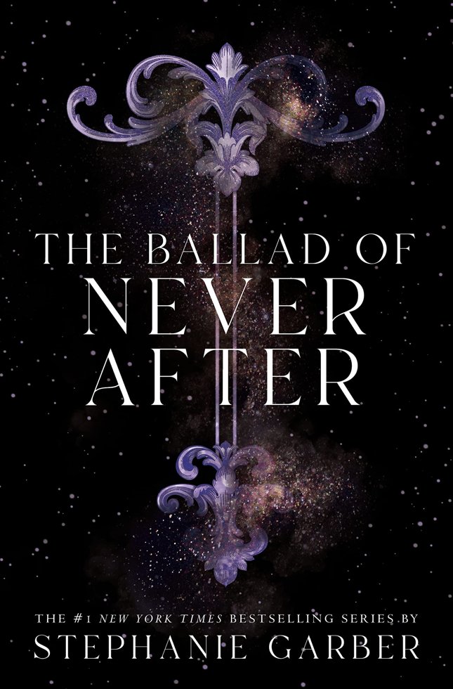 The Ballad of Never After (Once Upon a Broken Heart Book 2) book cover