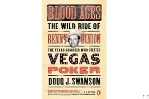 Blood Aces: The Wild Ride of Benny Binion, the Texas Gangster Who Created Vegas Poker book cover