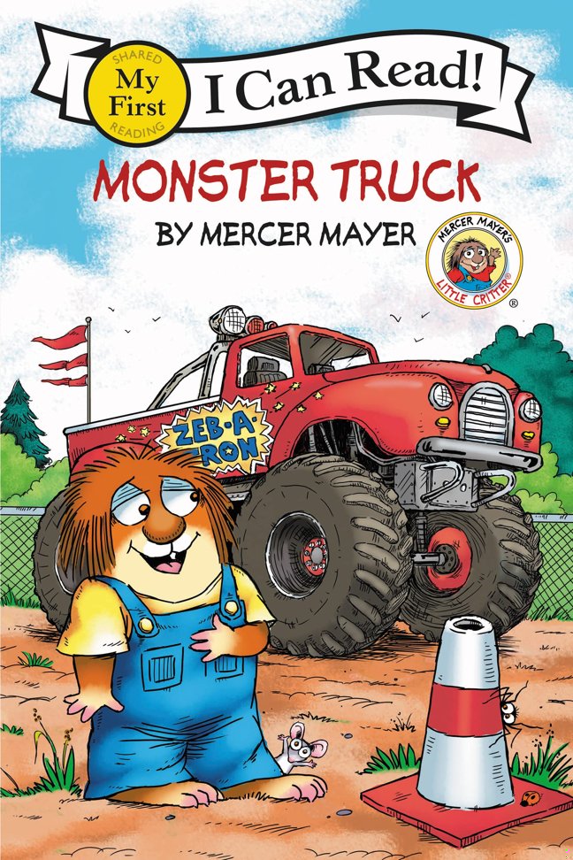 Little Critter: Monster Truck: A Fun Story about Monster Trucks for Children (Ages 4-8) (My First I Can Read) book cover
