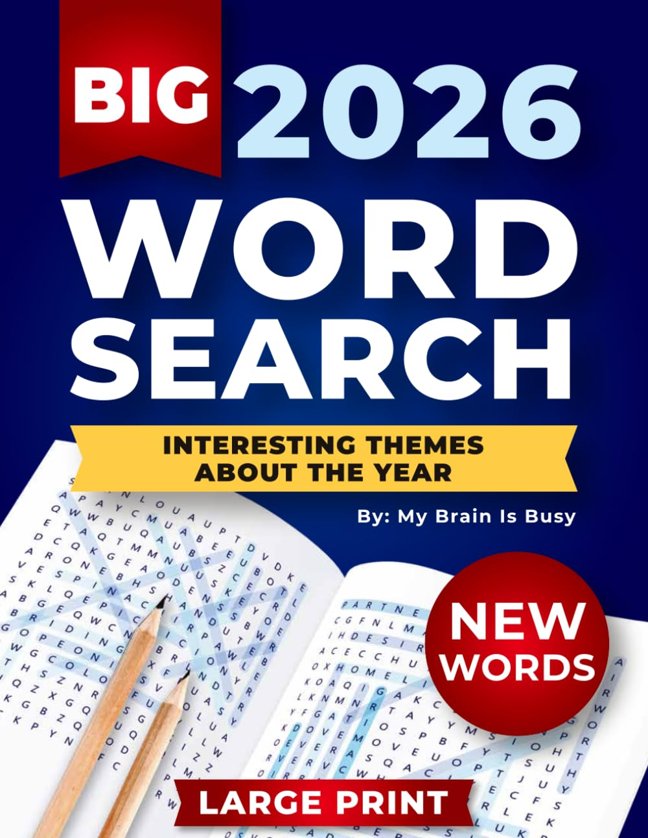 BIG 4000 New Words Word Search for Adults: 100+ Large Print Puzzles with Interesting Themes about the Year book cover