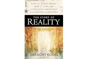 The Story of Reality: How the World Began, How It Ends, and Everything Important that Happens in Between book cover