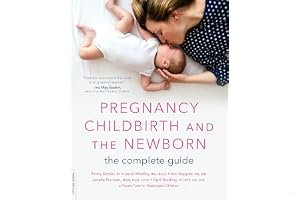 Pregnancy, Childbirth, and the Newborn: The Complete Guide book cover