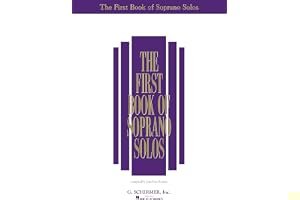 The First Book of Soprano Solos: Now with Book/CD Packages Available for All Volumes! book cover