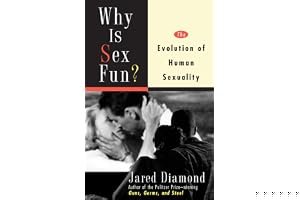 Why Is Sex Fun? The Evolution of Human Sexuality (Science Masters) book cover