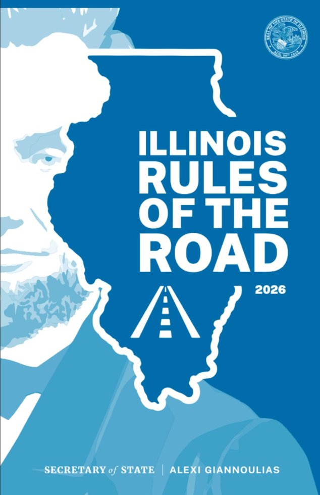 Illinois Rules of the Road 2026: Full Color Version, Official Version (Illinois Drivers Handbook (Workbook, handbook, GDL Parent-Teen Driving Guide, CDL Guide)) book cover