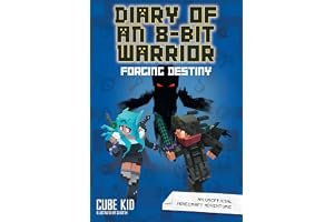 Diary of an 8-Bit Warrior: Forging Destiny (Book 6 8-Bit Warrior series): An Unofficial Minecraft Adventure book cover