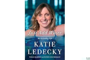 Just Add Water: My Swimming Life book cover