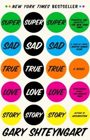 Super Sad True Love Story book cover