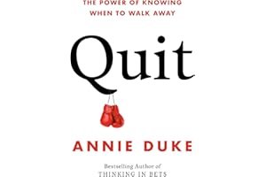 Quit: The Power of Knowing When to Walk Away book cover