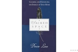 Sacred Space: Clearing and Enhancing the Energy of Your Home book cover