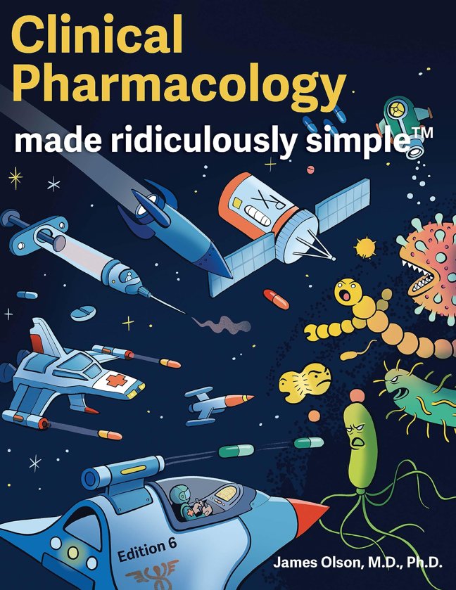 Clinical Pharmacology Made Ridiculously Simple: Color Edition book cover