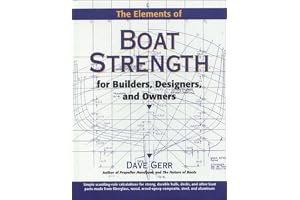 The Elements of Boat Strength: For Builders, Designers, and the Elements of Boat Strength: For Builders, Designers, and Owners Owners book cover