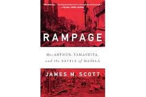 Rampage: MacArthur, Yamashita, and the Battle of Manila book cover