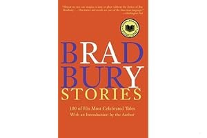 Bradbury Stories: 100 of His Most Celebrated Tales book cover