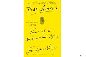Dear America: Notes of an Undocumented Citizen book cover