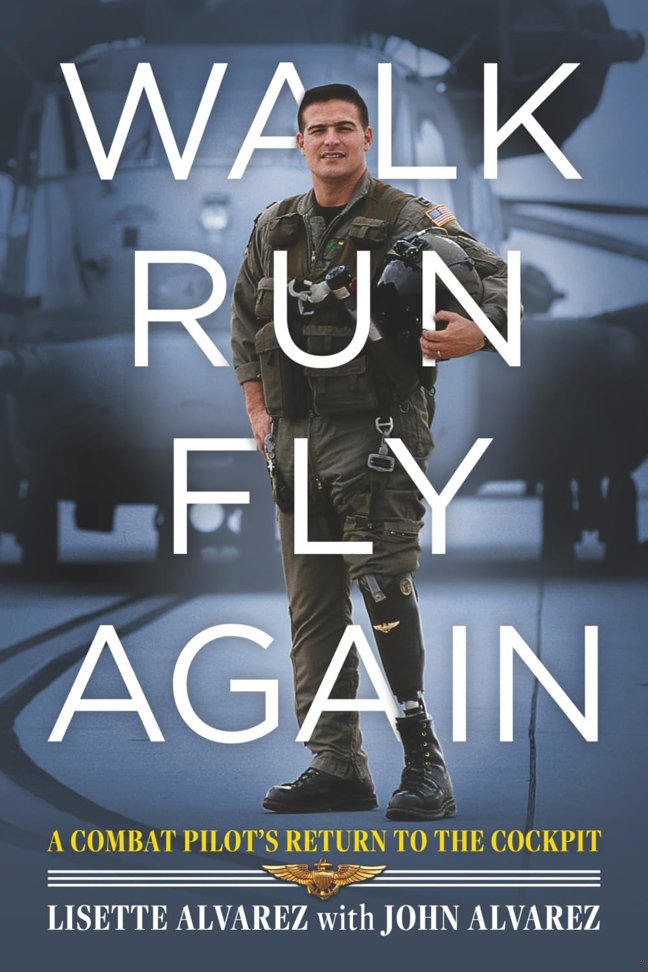 Walk, Run, Fly Again: A Combat Pilot’s Return to the Cockpit book cover