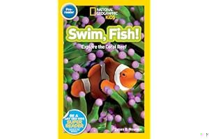 Swim Fish!: Explore the Coral Reef (National Geographic Readers) book cover