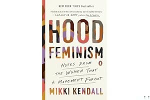 Hood Feminism: Notes from the Women That a Movement Forgot book cover