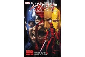 Deadpool Kills the Marvel Universe (Deadpool Killogy, #1) book cover